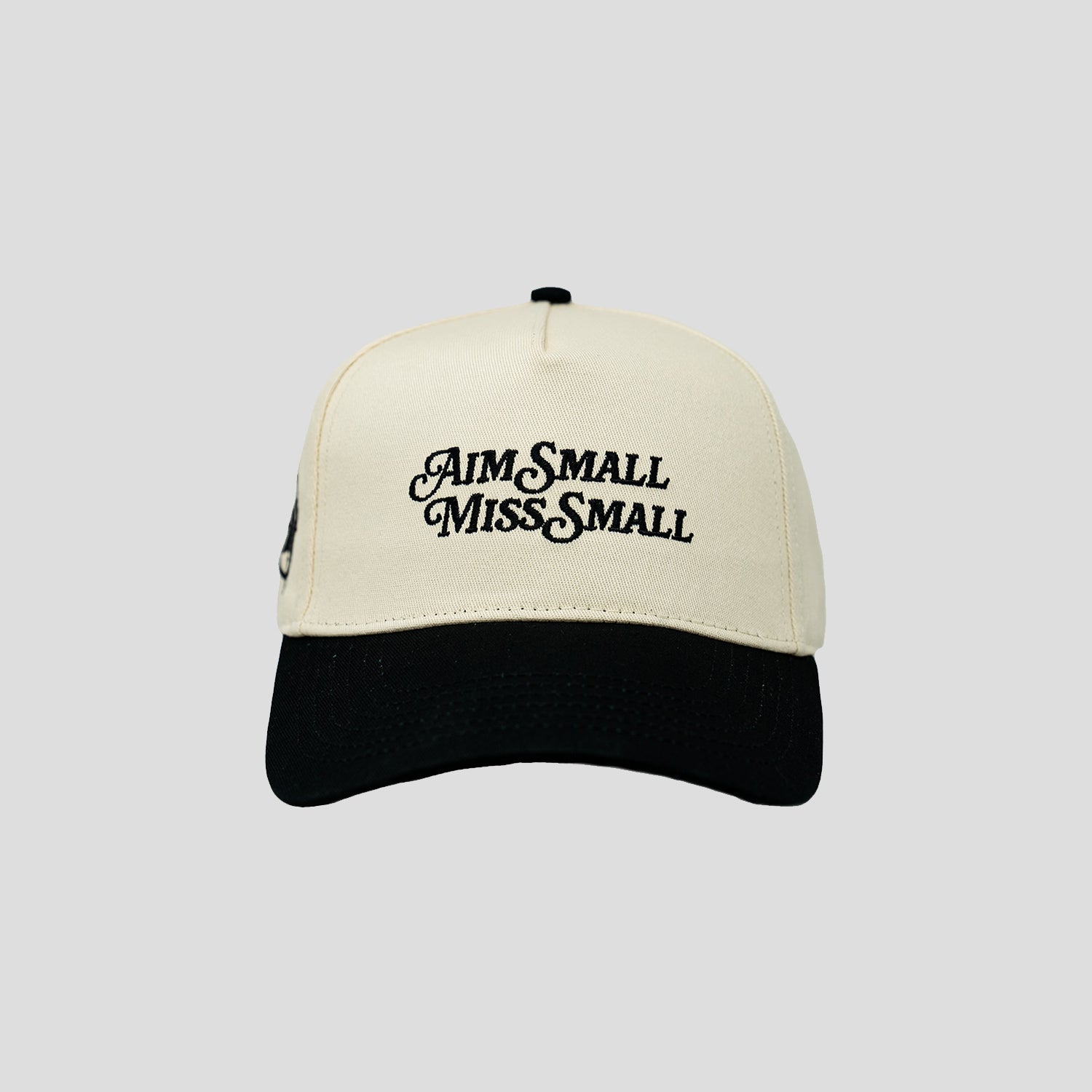 Aim Small Miss Small Snapback