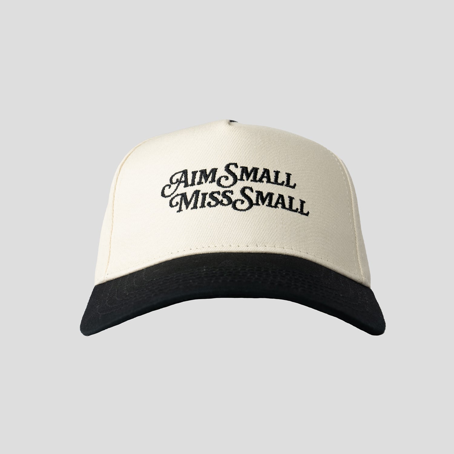 Aim Small Miss Small Snapback